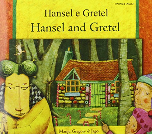 9781844445431: Hansel and Gretel in Italian and English