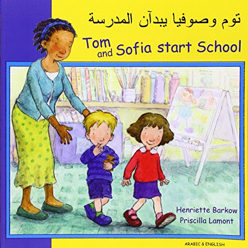 Beispielbild fr Tom and Sofia Start School in Arabic and English (First Experiences) zum Verkauf von WorldofBooks