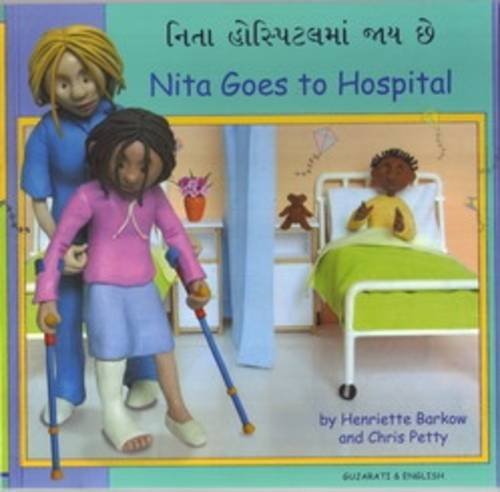 9781844448180: Nita Goes to Hospital in Gujarati and English (English and Gujarati Edition)