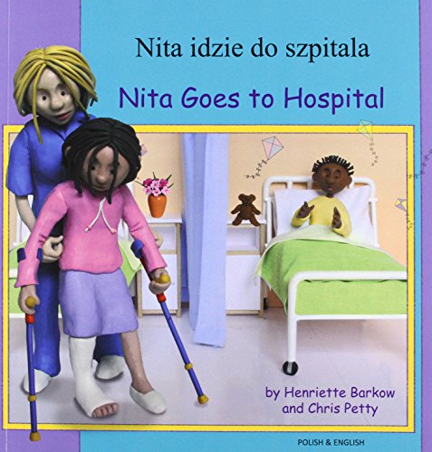 9781844448234: Nita Goes to Hospital in Polish and English: 3 (First Experiences)