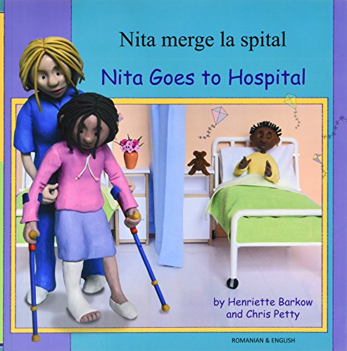 9781844448258: Nita Goes to Hospital in Romanian and English (English and Romanian Edition)