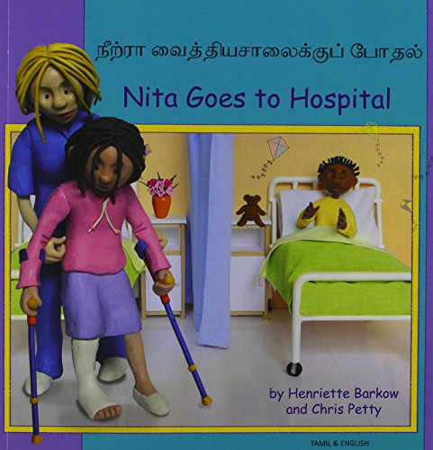 Nita Goes to Hospital (English and Tamil Edition) (9781844448319) by [???]