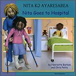 9781844448333: Nita Goes to Hospital (English and Twi Edition)