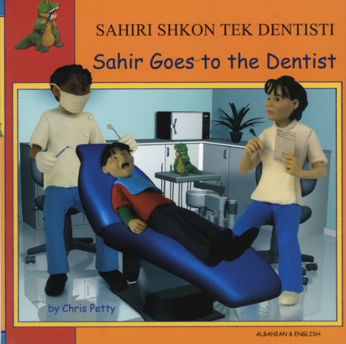 9781844448371: Sahir Goes to the Dentist in Albanian and English (English and Albanian Edition)