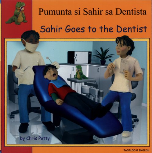 Beispielbild fr Sahir Goes to the Dentist (English and Tagalog Edition) zum Verkauf von Phatpocket Limited
