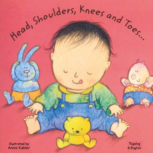 Beispielbild fr Head, Shoulders, Knees and Toes in Tagalog and English zum Verkauf von -OnTimeBooks-