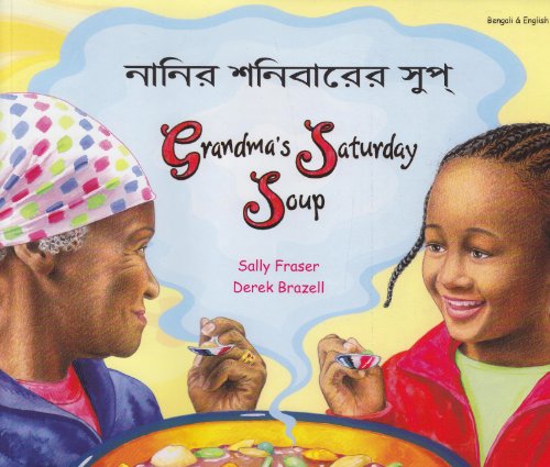 Stock image for Grandma's Saturday Soup in Bengali and English (Multicultural Settings) for sale by WorldofBooks