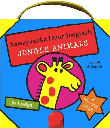 Jungle Animals in Somali and English (English and Somali Edition) (9781844449651) by Jo Lodge