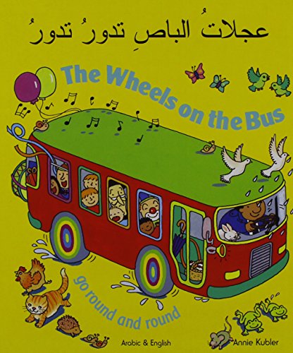 Stock image for The Wheels on the Bus Go Round and Round for sale by ThriftBooks-Dallas