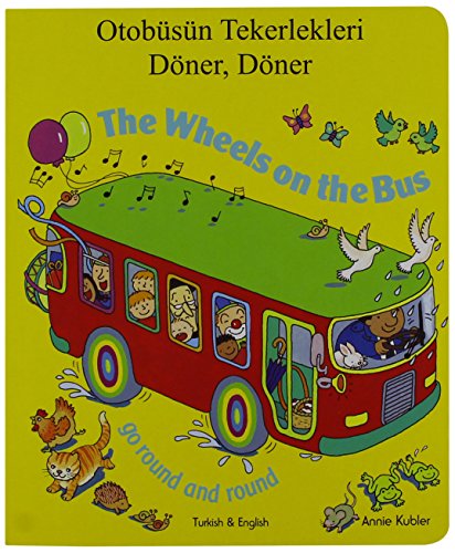 Stock image for The Wheels on the Bus Go Round and Round for sale by WorldofBooks