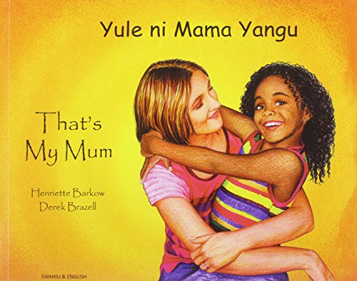 Beispielbild fr That's My Mum - Swahili zum Verkauf von Monster Bookshop