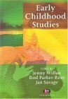 9781844450091: Early Childhood Studies: An Introduction To the Study of Children's Worlds And Children's Lives