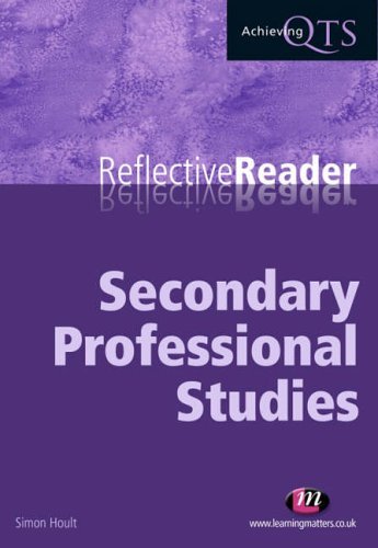 Imagen de archivo de Reflective Reader: Secondary Professional Studies (Achieving Qts S.) a la venta por Phatpocket Limited