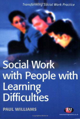 Beispielbild fr Social Work with People with Learning Difficulties (Transforming Social Work Practice Series) zum Verkauf von WorldofBooks