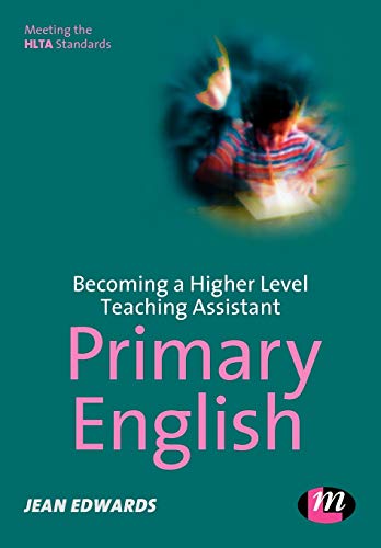 Beispielbild fr Becoming a Higher Level Teaching Assistant: Primary English (Higher Level Teaching Assistants Series) zum Verkauf von WorldofBooks