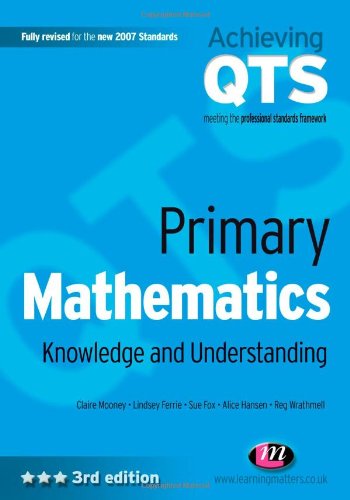 Stock image for Primary Mathematics: Knowledge and Understanding (Achieving QTS Series) for sale by Reuseabook