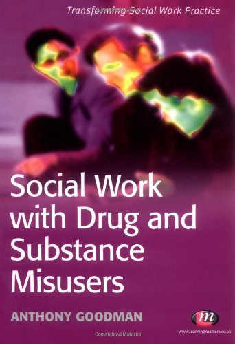 9781844450589: Social Work With Drug And Substance Misusers (Transforming Social Work Practice)
