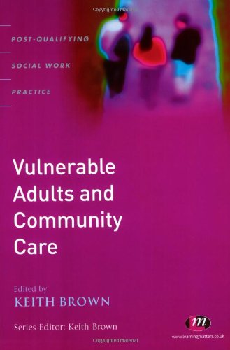 Stock image for Vulnerable Adults and Community Care for sale by Better World Books