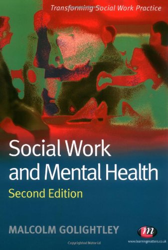 Beispielbild fr Social Work and Mental Health (Transforming Social Work Practice Series) zum Verkauf von WorldofBooks