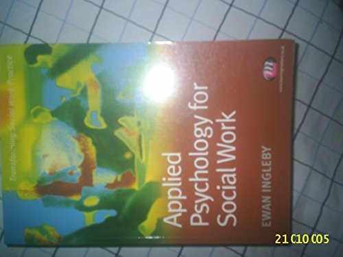 9781844450718: Applied Psychology for Social Work (Transforming Social Work Practice Series)