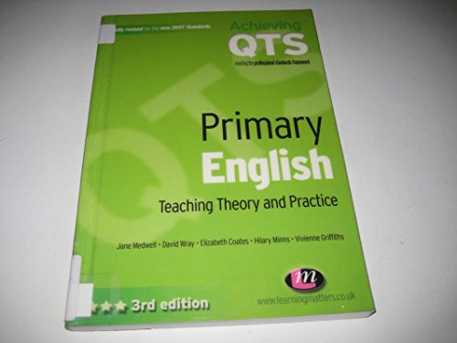 Imagen de archivo de Primary English (Achieving QTS Series) a la venta por Goldstone Books