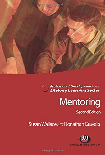 Beispielbild fr Mentoring in the Lifelong Learning Sector (Professional Development in the Lifelong Learning Sector) zum Verkauf von WorldofBooks