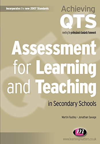 Beispielbild fr Assessment for Learning and Teaching in Secondary Schools (Achieving QTS) zum Verkauf von WorldofBooks