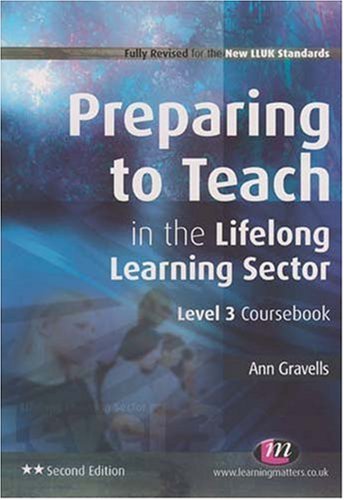 Stock image for Preparing to Teach in the Lifelong Learning Sector: Level 3 Coursebook (Further Education) for sale by AwesomeBooks