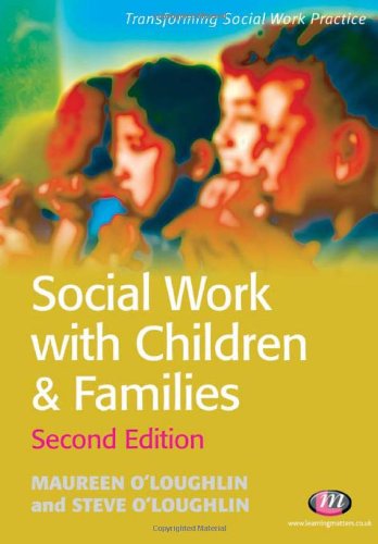 9781844451449: Social Work with Children and Families (Transforming Social Work Practice Series)