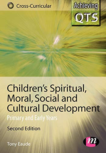 9781844451456: Children's Spiritual, Moral, Social and Cultural Development: Primary and Early Years