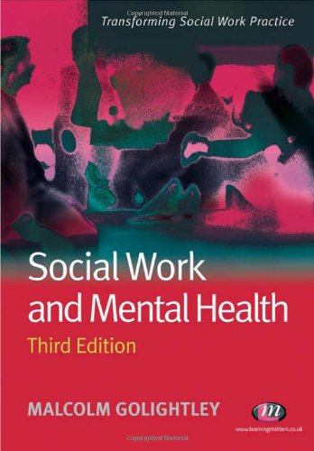 Stock image for Social Work and Mental Health (Transforming Social Work Practice Series) for sale by WorldofBooks