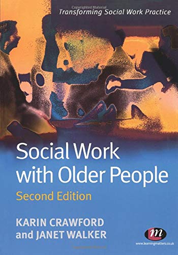 Beispielbild fr Social Work with Older People (Transforming Social Work Practice Series) zum Verkauf von AwesomeBooks