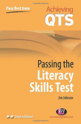 Imagen de archivo de Passing the Literacy Skills Test (Achieving QTS Series) a la venta por WorldofBooks