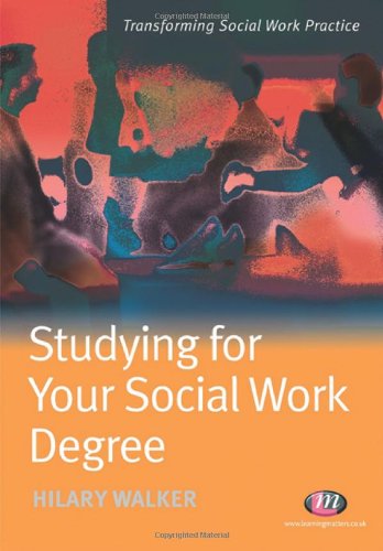 Stock image for Studying for Your Social Work Degree (Transforming Social Work Practice) (Transforming Social Work Practice Series) for sale by AwesomeBooks