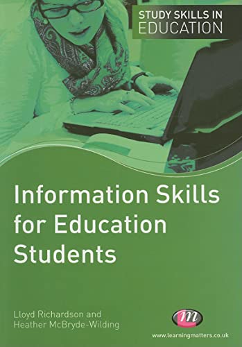 9781844451906: Information Skills for Education Students (Study Skills in Education Series)