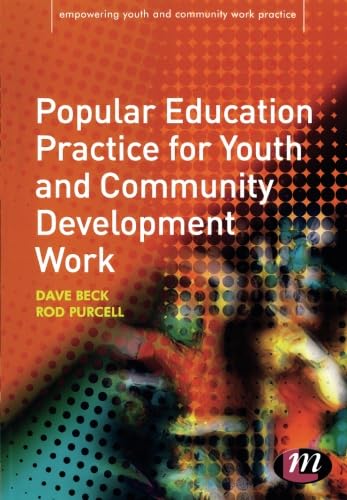 Beispielbild fr Popular Education Practice for Youth and Community Development Work (Empowering Youth and Community Work PracticeýLM Series) zum Verkauf von BooksRun