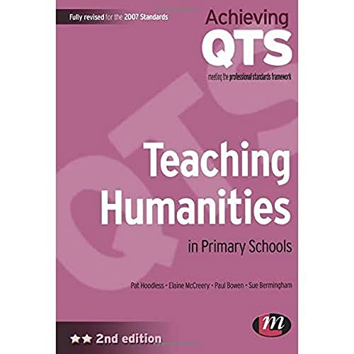 9781844452118: Teaching Humanities in Primary Schools (Achieving QTS Series)