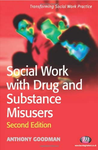 Stock image for Social Work with Drug and Substance Misusers (Transforming Social Work Practice Series) for sale by MusicMagpie