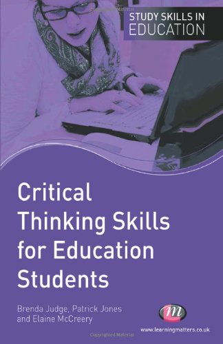 Imagen de archivo de Critical Thinking Skills for Education Students (Study Skills in Education Series) a la venta por WorldofBooks