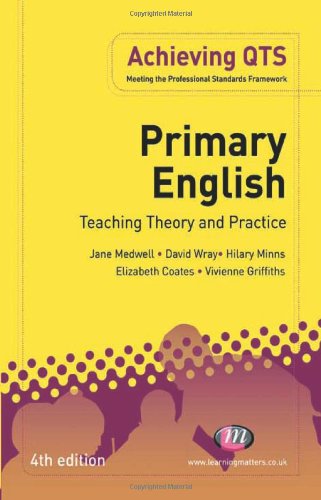 9781844452750: Primary English: Teaching Theory and Practice