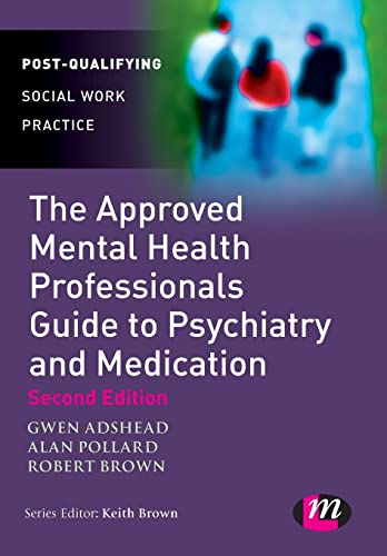 Imagen de archivo de The Approved Mental Health Professional's Guide to Psychiatry and Medication a la venta por WorldofBooks