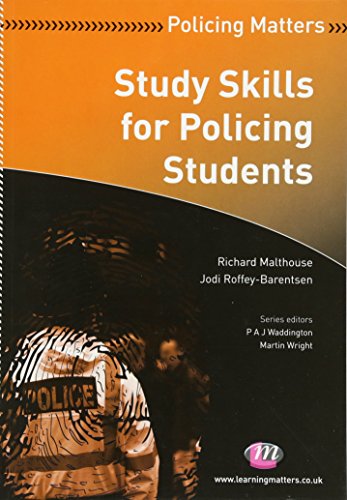 Stock image for Study Skills for Policing Students: 1542 (Policing Matters Series) for sale by WorldofBooks