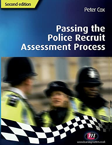 9781844453580: Passing the Police Recruit Assessment Process (Practical Policing Skills Series)