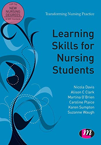 Stock image for Learning Skills for Nursing Students for sale by Better World Books Ltd