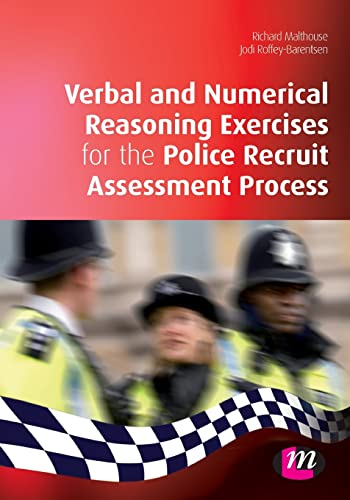 Stock image for Verbal and Numerical Reasoning Exercises for the Police Recruit Assessment Process (Practical Policing Skills Series) for sale by AwesomeBooks