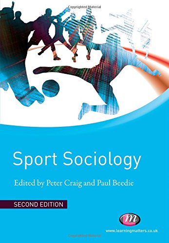 Stock image for Sport Sociology (Active Learning in Sport Series) for sale by WorldofBooks