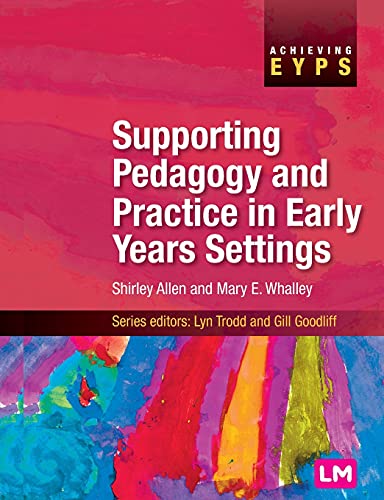 Beispielbild fr Supporting Pedagogy and Practice in Early Years Settings (Achieving EYPS Series) zum Verkauf von WorldofBooks
