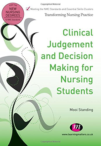 9781844454686: Clinical Judgement and Decision Making for Nursing Students
