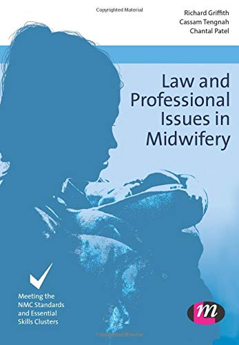 Stock image for Law and Professional Issues in Midwifery (Transforming Midwifery Practice Series) for sale by MusicMagpie