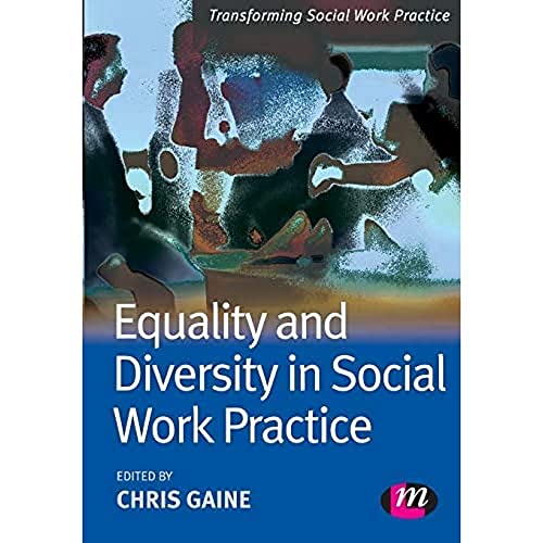 Imagen de archivo de Equality and Diversity in Social Work Practice (Transforming Social Work Practice Series) a la venta por HPB-Red